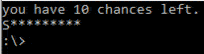 Terminal recording of the C99 hangman: the line "you have 10 chances left.", below it a guessed S followed by asterisks for the letters still hidden, and a prompt waiting for the next one.