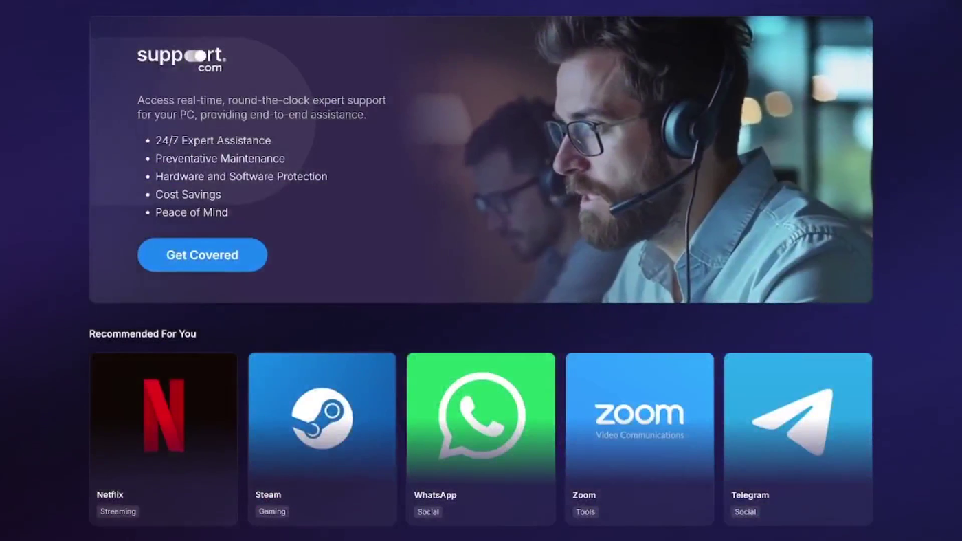 The PC App Store onboarding screen on a dark blue background. A wide card at the top carries the support.com wordmark and the text Access real-time, round-the-clock expert support for your PC, providing end-to-end assistance, above a bulleted list reading 24/7 Expert Assistance, Preventative Maintenance, Hardware and Software Protection, Cost Savings, Peace of Mind, and a blue Get Covered button. The right half of the card is a photograph of headset-wearing support agents. Below the card a heading reads Recommended For You, followed by five app tiles: Netflix labelled Streaming, Steam labelled Gaming, WhatsApp labelled Social, Zoom labelled Tools, and Telegram labelled Social.